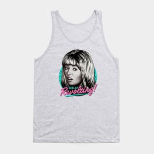 Hello? Revolting! Tank Top